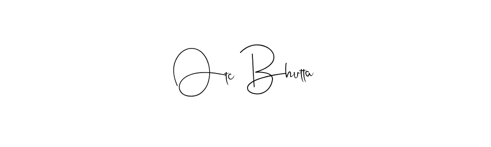 Here are the top 10 professional signature styles for the name Otc Bhutta. These are the best autograph styles you can use for your name. Otc Bhutta signature style 4 images and pictures png