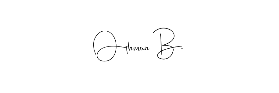 How to Draw Othman B. signature style? Andilay-7BmLP is a latest design signature styles for name Othman B.. Othman B. signature style 4 images and pictures png