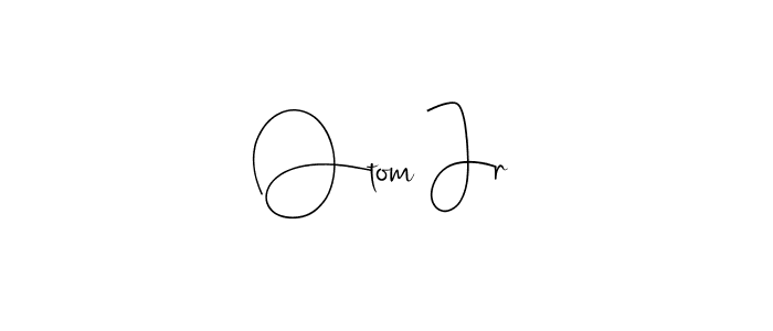 Design your own signature with our free online signature maker. With this signature software, you can create a handwritten (Andilay-7BmLP) signature for name Otom Jr. Otom Jr signature style 4 images and pictures png