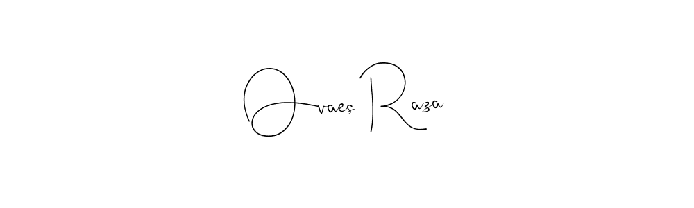 Also You can easily find your signature by using the search form. We will create Ovaes Raza name handwritten signature images for you free of cost using Andilay-7BmLP sign style. Ovaes Raza signature style 4 images and pictures png