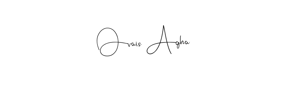 How to make Ovais Agha signature? Andilay-7BmLP is a professional autograph style. Create handwritten signature for Ovais Agha name. Ovais Agha signature style 4 images and pictures png