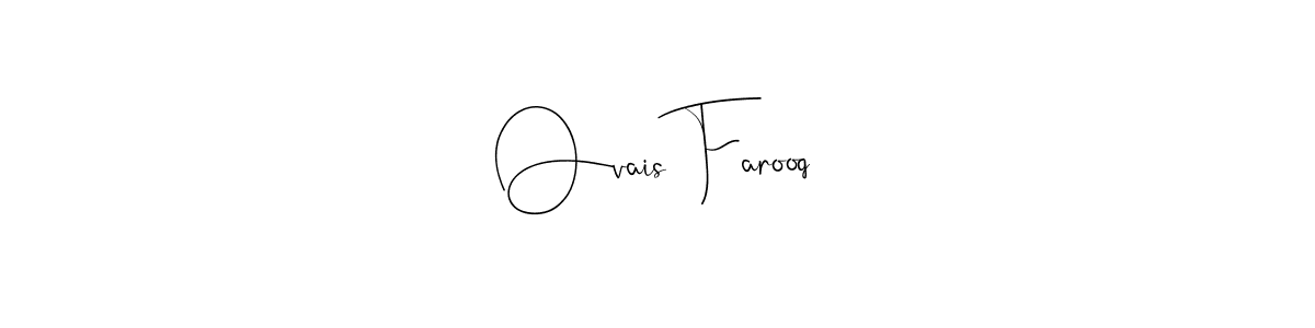 if you are searching for the best signature style for your name Ovais Farooq. so please give up your signature search. here we have designed multiple signature styles  using Andilay-7BmLP. Ovais Farooq signature style 4 images and pictures png