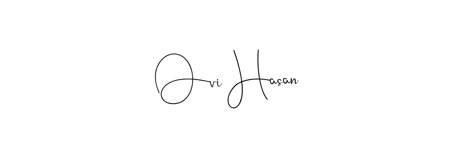 It looks lik you need a new signature style for name Ovi Hasan. Design unique handwritten (Andilay-7BmLP) signature with our free signature maker in just a few clicks. Ovi Hasan signature style 4 images and pictures png