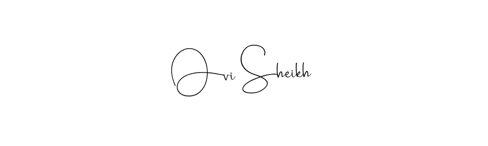 Design your own signature with our free online signature maker. With this signature software, you can create a handwritten (Andilay-7BmLP) signature for name Ovi Sheikh. Ovi Sheikh signature style 4 images and pictures png
