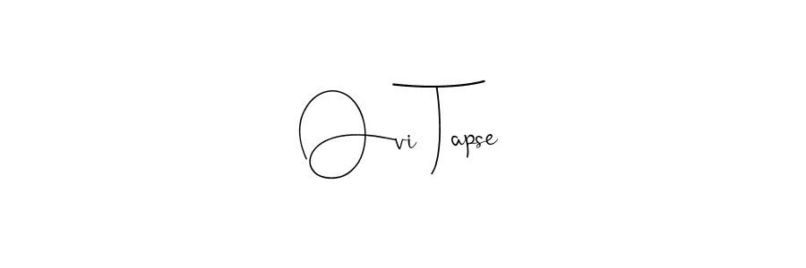 You can use this online signature creator to create a handwritten signature for the name Ovi Tapse. This is the best online autograph maker. Ovi Tapse signature style 4 images and pictures png
