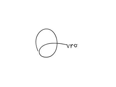 Make a beautiful signature design for name Ovro. Use this online signature maker to create a handwritten signature for free. Ovro signature style 4 images and pictures png
