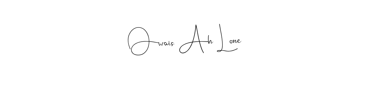 You should practise on your own different ways (Andilay-7BmLP) to write your name (Owais Ah Lone) in signature. don't let someone else do it for you. Owais Ah Lone signature style 4 images and pictures png