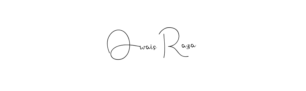 Make a beautiful signature design for name Owais Raza. Use this online signature maker to create a handwritten signature for free. Owais Raza signature style 4 images and pictures png