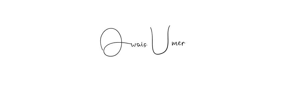 Owais Umer stylish signature style. Best Handwritten Sign (Andilay-7BmLP) for my name. Handwritten Signature Collection Ideas for my name Owais Umer. Owais Umer signature style 4 images and pictures png