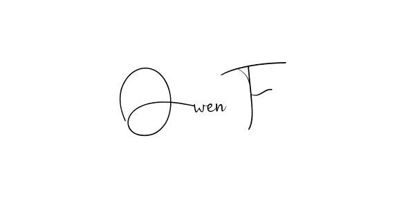 The best way (Andilay-7BmLP) to make a short signature is to pick only two or three words in your name. The name Owen F include a total of six letters. For converting this name. Owen F signature style 4 images and pictures png