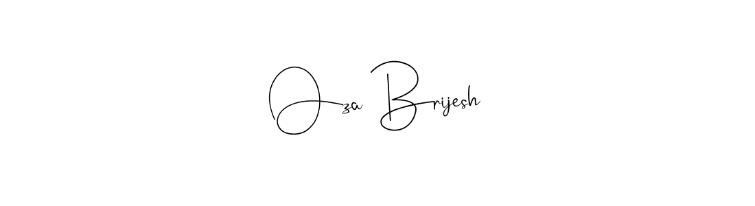 Also we have Oza Brijesh name is the best signature style. Create professional handwritten signature collection using Andilay-7BmLP autograph style. Oza Brijesh signature style 4 images and pictures png