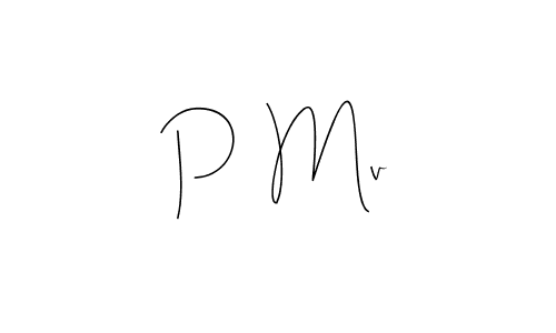 How to make P  Mv signature? Andilay-7BmLP is a professional autograph style. Create handwritten signature for P  Mv name. P  Mv signature style 4 images and pictures png