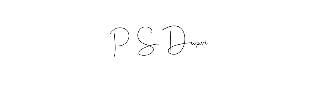 Once you've used our free online signature maker to create your best signature Andilay-7BmLP style, it's time to enjoy all of the benefits that P  S Dalavi name signing documents. P  S Dalavi signature style 4 images and pictures png