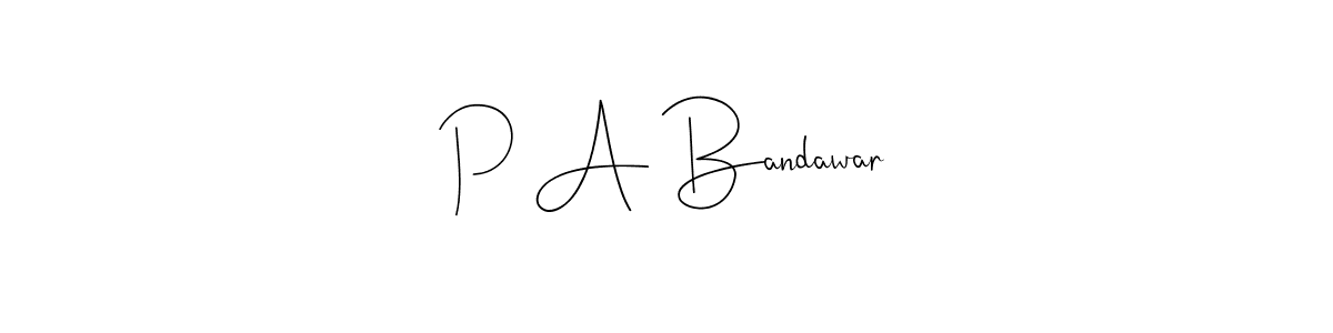 You should practise on your own different ways (Andilay-7BmLP) to write your name (P A Bandawar) in signature. don't let someone else do it for you. P A Bandawar signature style 4 images and pictures png