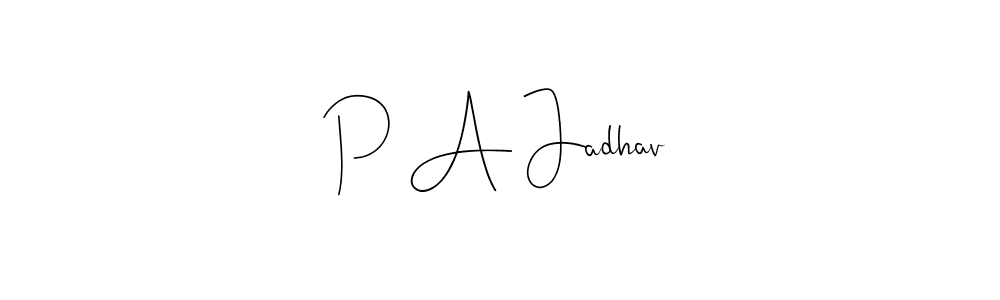 Once you've used our free online signature maker to create your best signature Andilay-7BmLP style, it's time to enjoy all of the benefits that P A Jadhav name signing documents. P A Jadhav signature style 4 images and pictures png