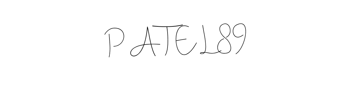 Create a beautiful signature design for name P A T E L 89. With this signature (Andilay-7BmLP) fonts, you can make a handwritten signature for free. P A T E L 89 signature style 4 images and pictures png