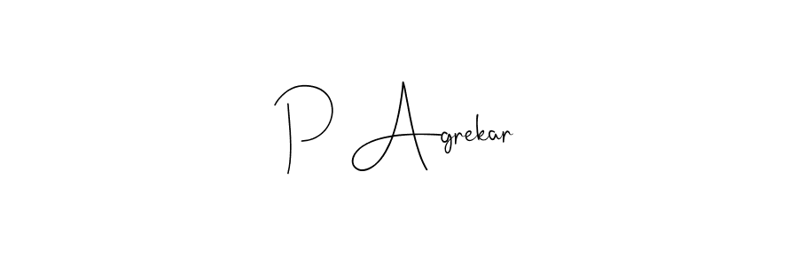 Make a beautiful signature design for name P Agrekar. With this signature (Andilay-7BmLP) style, you can create a handwritten signature for free. P Agrekar signature style 4 images and pictures png