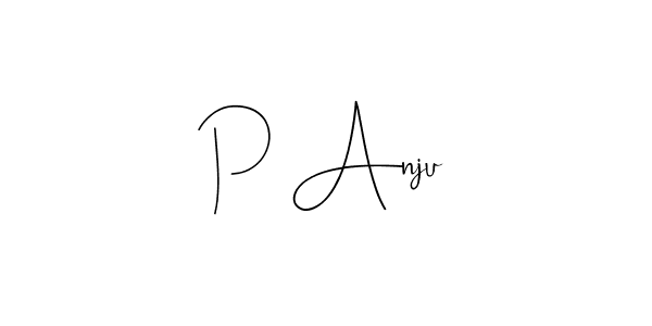 Make a beautiful signature design for name P Anju. With this signature (Andilay-7BmLP) style, you can create a handwritten signature for free. P Anju signature style 4 images and pictures png