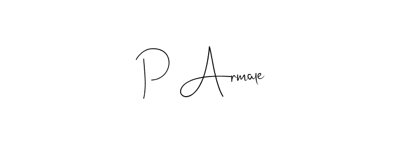The best way (Andilay-7BmLP) to make a short signature is to pick only two or three words in your name. The name P Armale include a total of six letters. For converting this name. P Armale signature style 4 images and pictures png