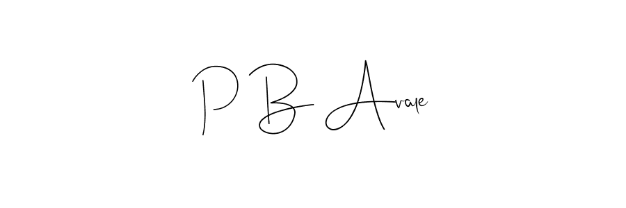 Make a short P B Avale signature style. Manage your documents anywhere anytime using Andilay-7BmLP. Create and add eSignatures, submit forms, share and send files easily. P B Avale signature style 4 images and pictures png