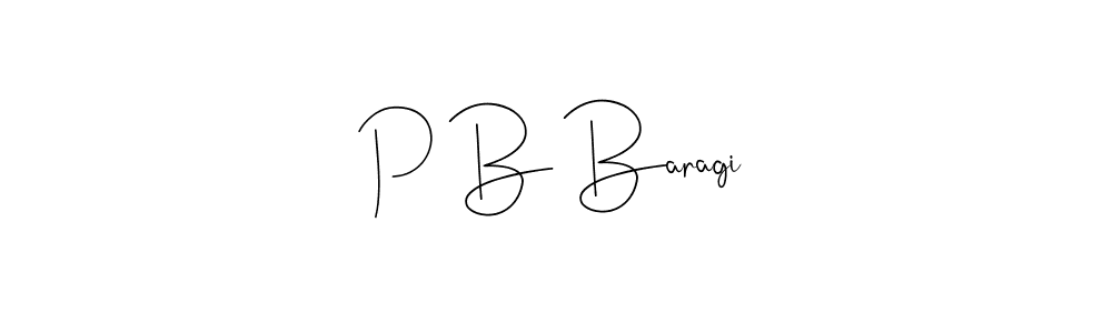 How to make P B Baragi name signature. Use Andilay-7BmLP style for creating short signs online. This is the latest handwritten sign. P B Baragi signature style 4 images and pictures png