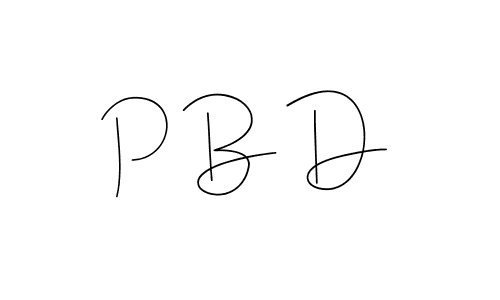 P B D stylish signature style. Best Handwritten Sign (Andilay-7BmLP) for my name. Handwritten Signature Collection Ideas for my name P B D. P B D signature style 4 images and pictures png