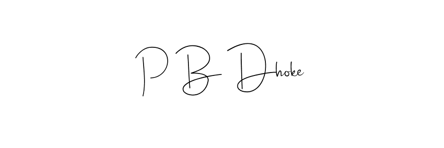How to make P B Dhoke signature? Andilay-7BmLP is a professional autograph style. Create handwritten signature for P B Dhoke name. P B Dhoke signature style 4 images and pictures png