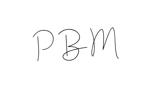 How to make P B M signature? Andilay-7BmLP is a professional autograph style. Create handwritten signature for P B M name. P B M signature style 4 images and pictures png