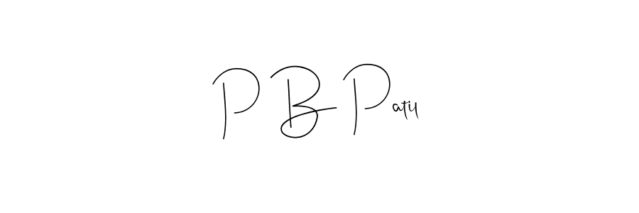 P B Patil stylish signature style. Best Handwritten Sign (Andilay-7BmLP) for my name. Handwritten Signature Collection Ideas for my name P B Patil. P B Patil signature style 4 images and pictures png