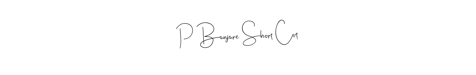 P Banjare Short Cut stylish signature style. Best Handwritten Sign (Andilay-7BmLP) for my name. Handwritten Signature Collection Ideas for my name P Banjare Short Cut. P Banjare Short Cut signature style 4 images and pictures png