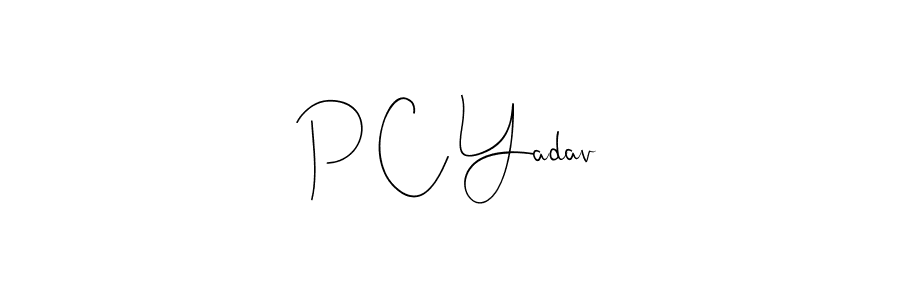 Design your own signature with our free online signature maker. With this signature software, you can create a handwritten (Andilay-7BmLP) signature for name P C Yadav. P C Yadav signature style 4 images and pictures png