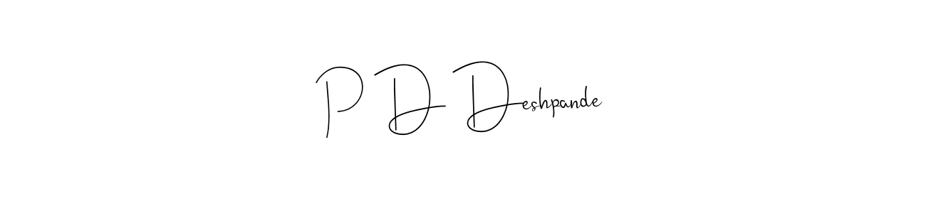 How to Draw P D Deshpande signature style? Andilay-7BmLP is a latest design signature styles for name P D Deshpande. P D Deshpande signature style 4 images and pictures png