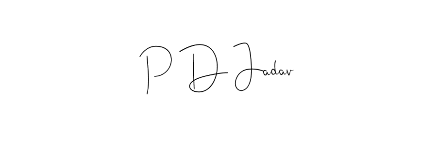 See photos of P D Jadav official signature by Spectra . Check more albums & portfolios. Read reviews & check more about Andilay-7BmLP font. P D Jadav signature style 4 images and pictures png