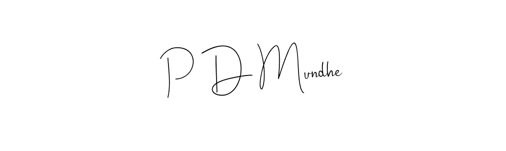 Similarly Andilay-7BmLP is the best handwritten signature design. Signature creator online .You can use it as an online autograph creator for name P D Mundhe. P D Mundhe signature style 4 images and pictures png