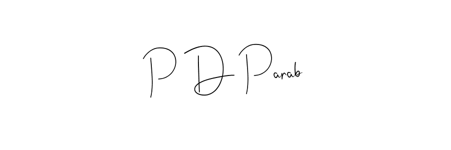 This is the best signature style for the P D Parab name. Also you like these signature font (Andilay-7BmLP). Mix name signature. P D Parab signature style 4 images and pictures png