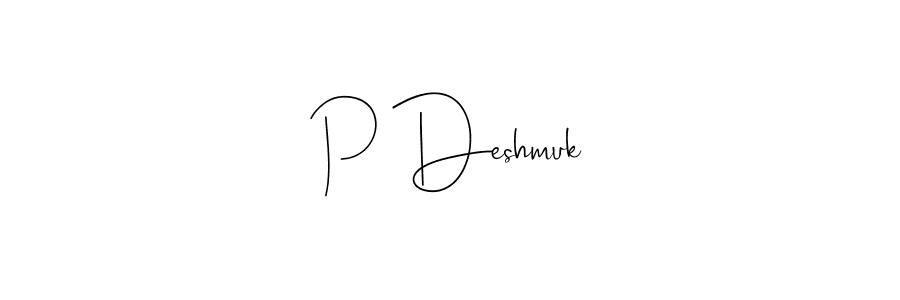 You should practise on your own different ways (Andilay-7BmLP) to write your name (P Deshmuk) in signature. don't let someone else do it for you. P Deshmuk signature style 4 images and pictures png