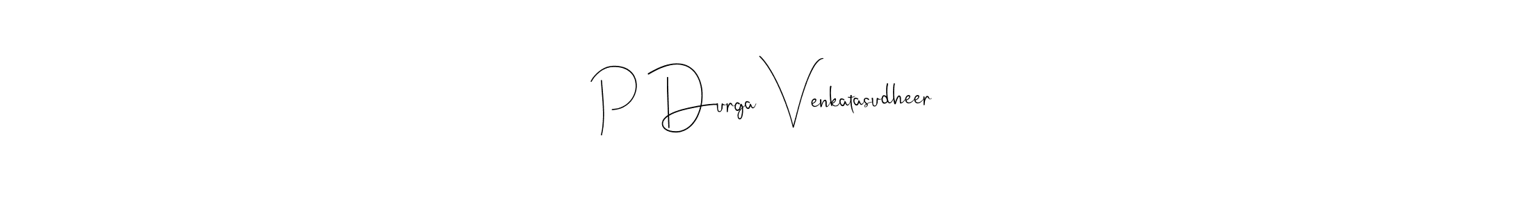 Design your own signature with our free online signature maker. With this signature software, you can create a handwritten (Andilay-7BmLP) signature for name P Durga Venkatasudheer. P Durga Venkatasudheer signature style 4 images and pictures png