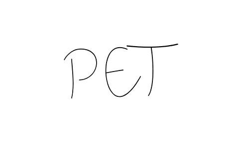 How to make P E T signature? Andilay-7BmLP is a professional autograph style. Create handwritten signature for P E T name. P E T signature style 4 images and pictures png