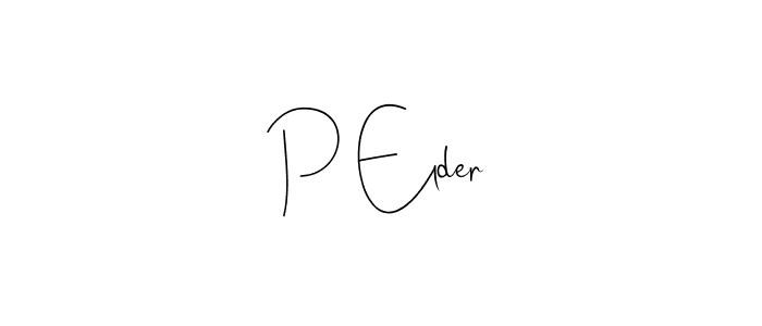 Use a signature maker to create a handwritten signature online. With this signature software, you can design (Andilay-7BmLP) your own signature for name P Elder. P Elder signature style 4 images and pictures png