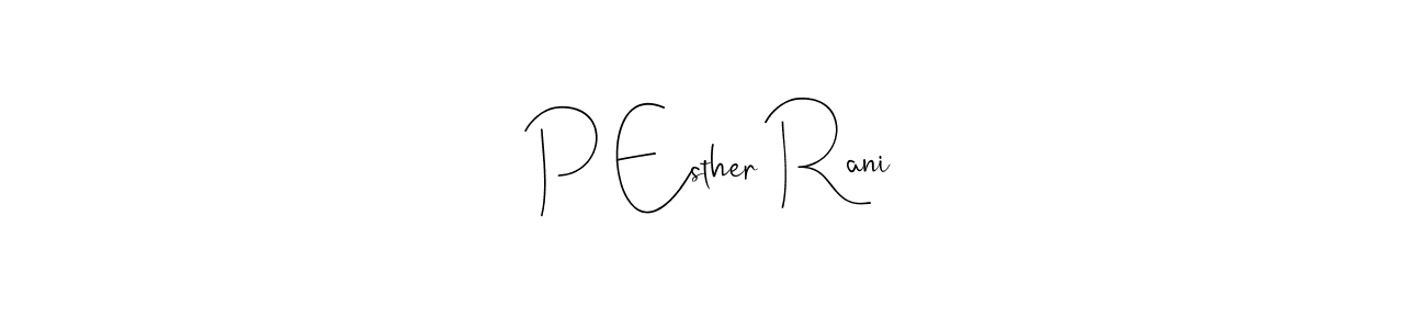 The best way (Andilay-7BmLP) to make a short signature is to pick only two or three words in your name. The name P Esther Rani include a total of six letters. For converting this name. P Esther Rani signature style 4 images and pictures png