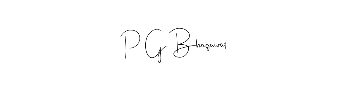 Also we have P G Bhagawat name is the best signature style. Create professional handwritten signature collection using Andilay-7BmLP autograph style. P G Bhagawat signature style 4 images and pictures png