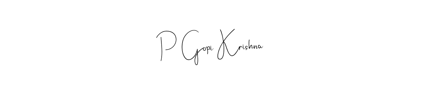 Create a beautiful signature design for name P Gopi Krishna. With this signature (Andilay-7BmLP) fonts, you can make a handwritten signature for free. P Gopi Krishna signature style 4 images and pictures png