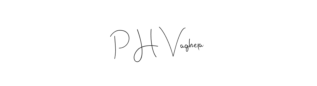 Best and Professional Signature Style for P H Vaghela. Andilay-7BmLP Best Signature Style Collection. P H Vaghela signature style 4 images and pictures png