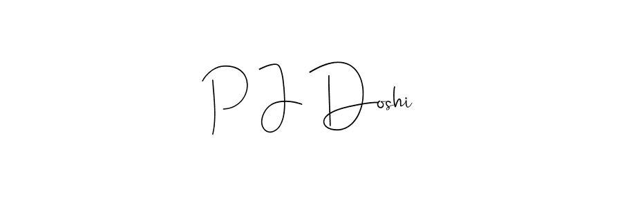 Design your own signature with our free online signature maker. With this signature software, you can create a handwritten (Andilay-7BmLP) signature for name P J Doshi. P J Doshi signature style 4 images and pictures png