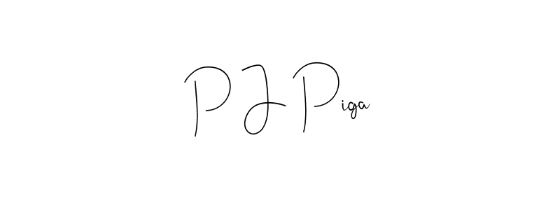 You should practise on your own different ways (Andilay-7BmLP) to write your name (P J Piga) in signature. don't let someone else do it for you. P J Piga signature style 4 images and pictures png