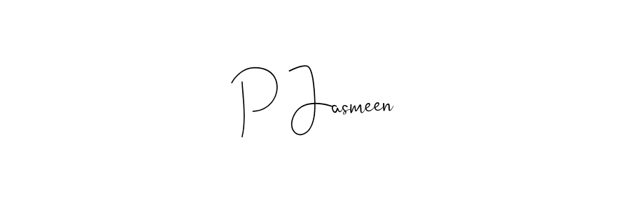Create a beautiful signature design for name P Jasmeen. With this signature (Andilay-7BmLP) fonts, you can make a handwritten signature for free. P Jasmeen signature style 4 images and pictures png