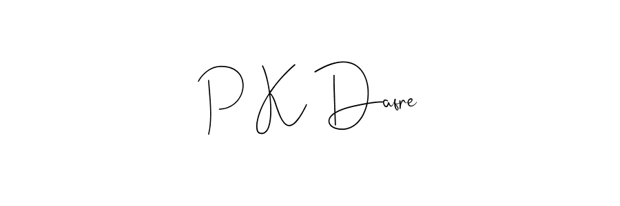 Make a beautiful signature design for name P K Dafre. Use this online signature maker to create a handwritten signature for free. P K Dafre signature style 4 images and pictures png