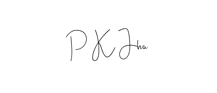 This is the best signature style for the P K Jha name. Also you like these signature font (Andilay-7BmLP). Mix name signature. P K Jha signature style 4 images and pictures png