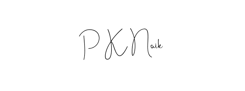 Make a beautiful signature design for name P K Naik. Use this online signature maker to create a handwritten signature for free. P K Naik signature style 4 images and pictures png