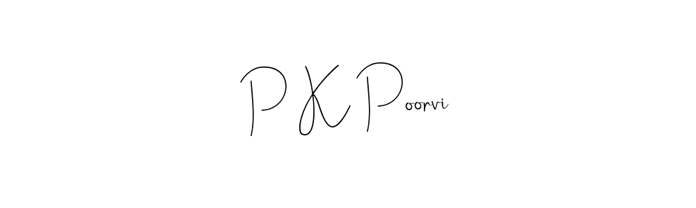 How to make P K Poorvi name signature. Use Andilay-7BmLP style for creating short signs online. This is the latest handwritten sign. P K Poorvi signature style 4 images and pictures png